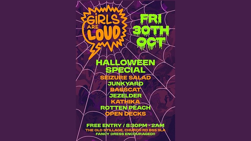 Girls Are Loud - GALoween Special - Multi-genre bands & performers & Djs at The Old Stillage