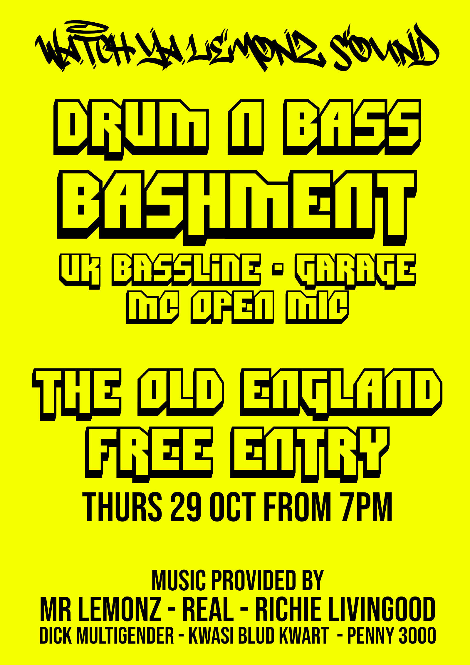 WYL Sound - D&B and more at The Old England Pub