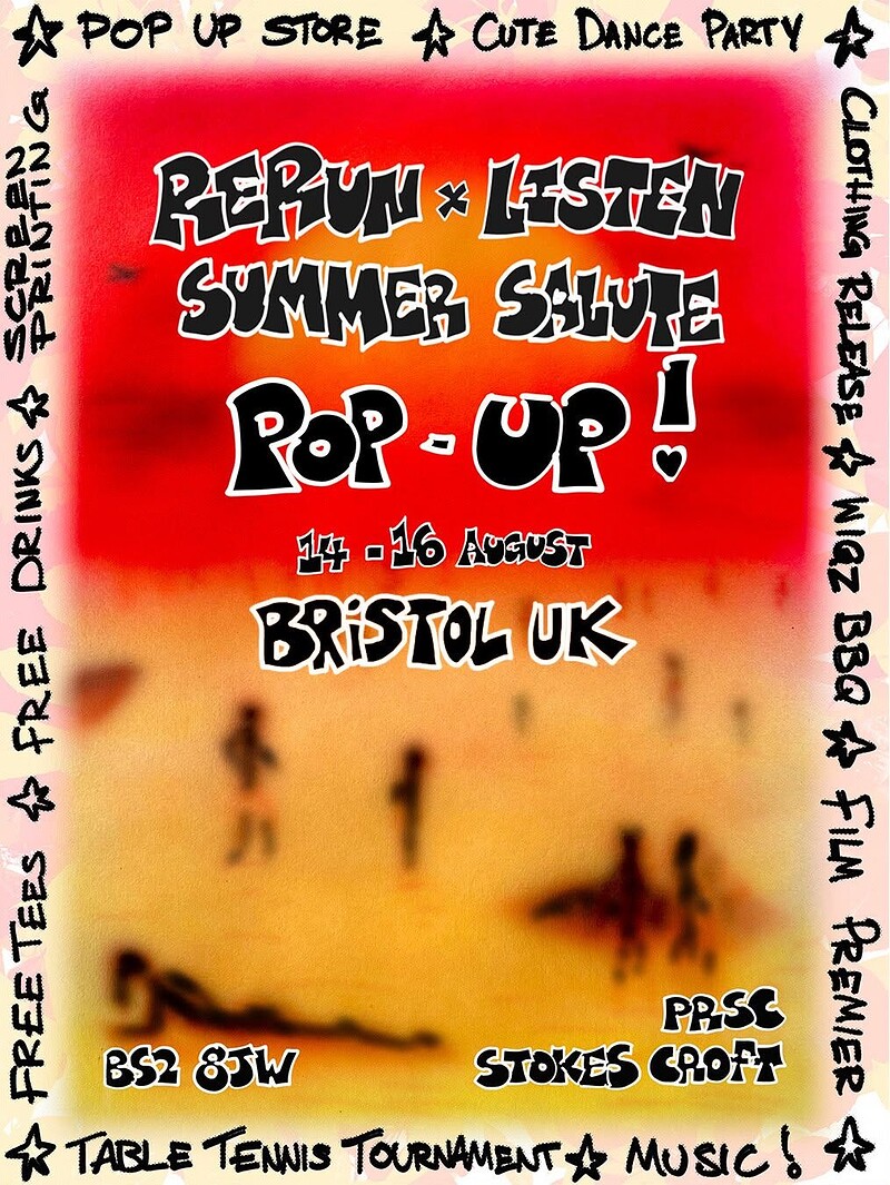 Rerun Streetwear x Listen Clothing Pop Up Store at 17-25 Jamaica Street, BS2 8JP