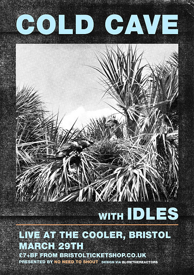 Cold Cave + Idles at The Cooler