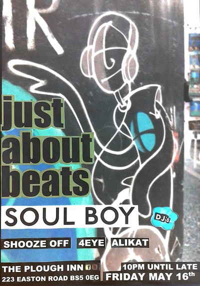 Soul Boy - Just About Beats at The Plough Inn Easton