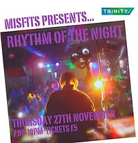 Rhythm Of The Night at The Trinity Centre
