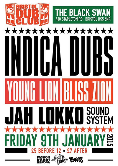 Bristol Dub Club : Indica Dubs at The Black Swan