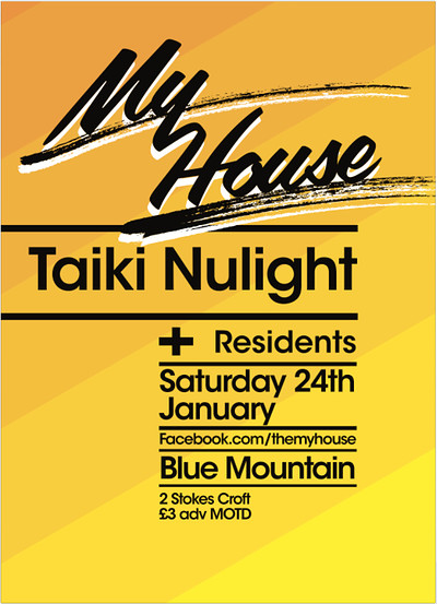 Myhouse: W/ Taiki Nulight at Blue Mountain