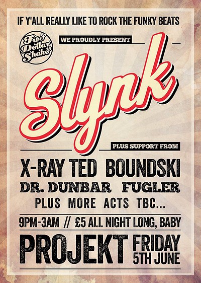 Five Dollar Shake: Slynk at Projekt