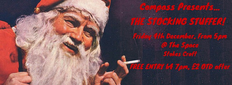 A Stocking Stuffer at The Space, Stokes Croft