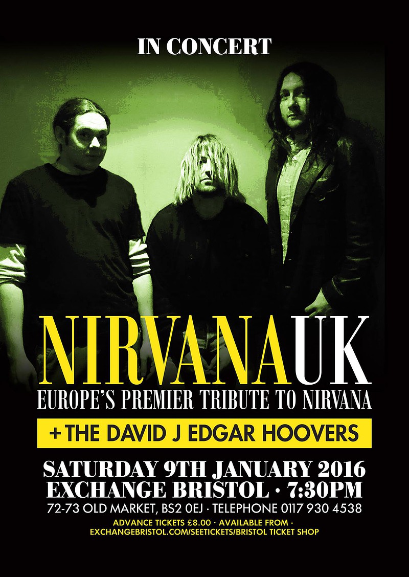 Nirvana Uk + The David J Edgar at Exchange