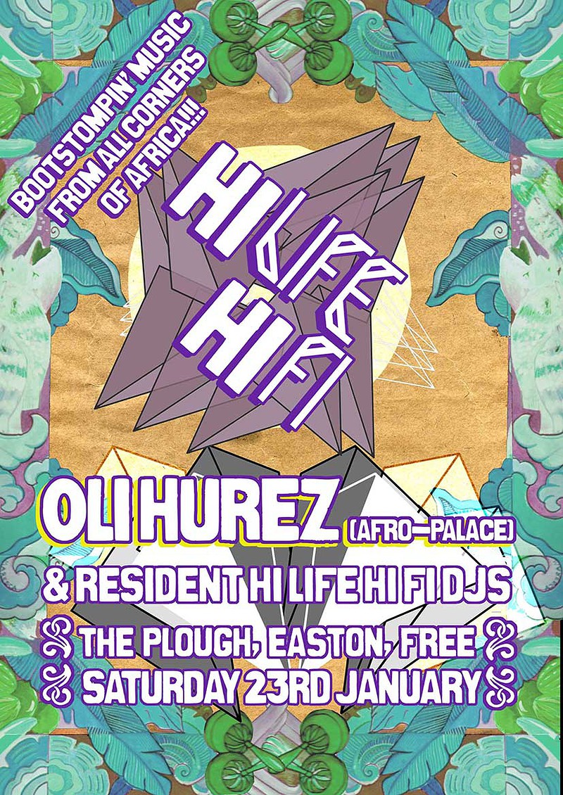 Hi Life Hi Fi With Oli Hurez at The Plough, Easton