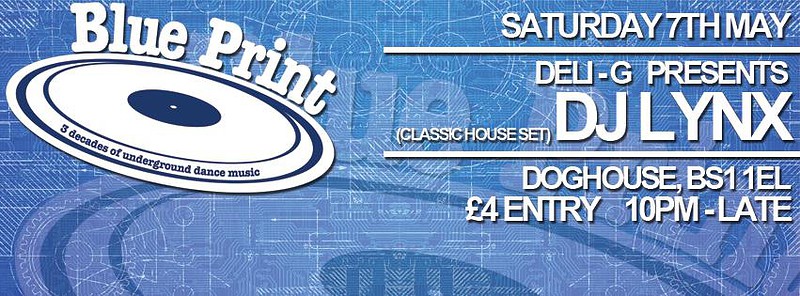 Deli G Presents Blueprint at The Doghouse Bs1 1el
