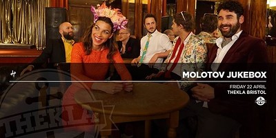Molotov Jukebox at Thekla