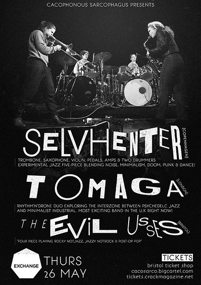 Selvhenter, Tomaga & The Evil Usses at Exchange