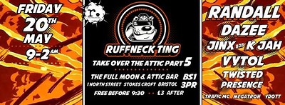 Ruffneck Ting at The Attic Bar
