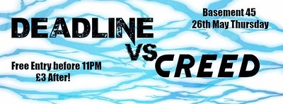 CREED vs Deadline at Basement 45