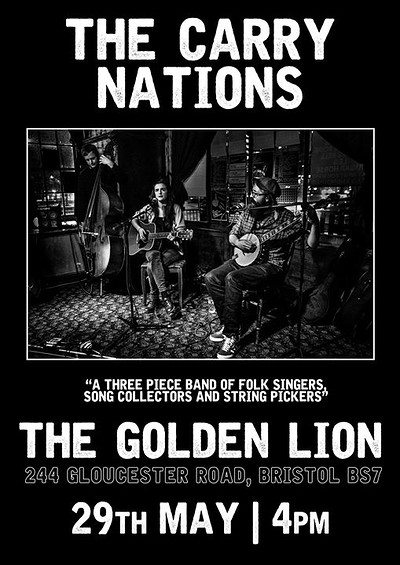 The Carry Nations at The Golden Lion