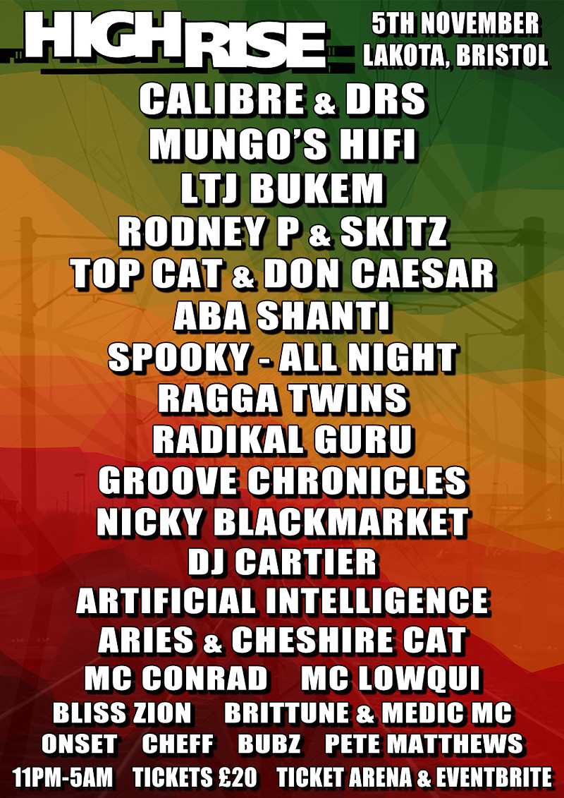 HighRise ft Calibre, Mungo's Hi Fi, Top Cat +more at Lakota
