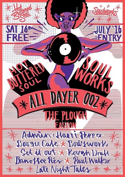 July Hot Buttered Soul x Soulworks All Dayer at The Plough Inn