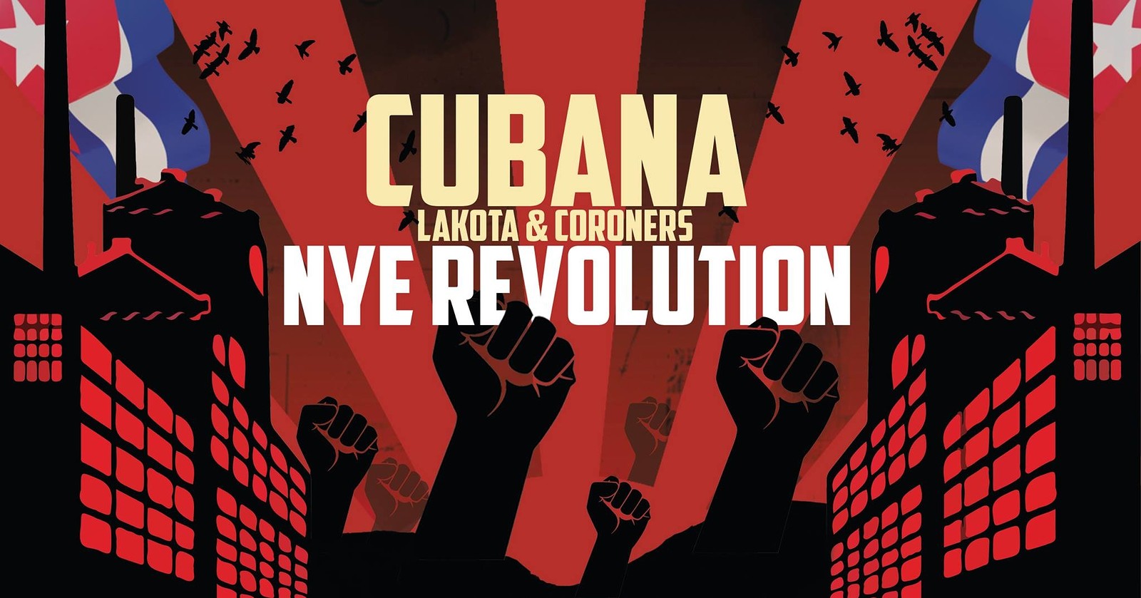 Cubana: The NYE Revolution at Lakota