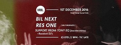 VRBL Presents: Bil Next & Res One at Small Horse Inn