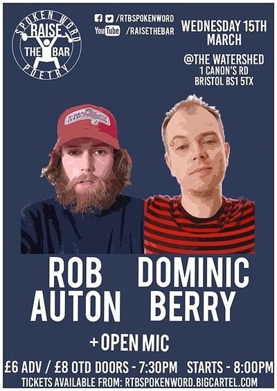 RTB Spoken Word | Feat. Rob Auton & Dominic Berry at Watershed