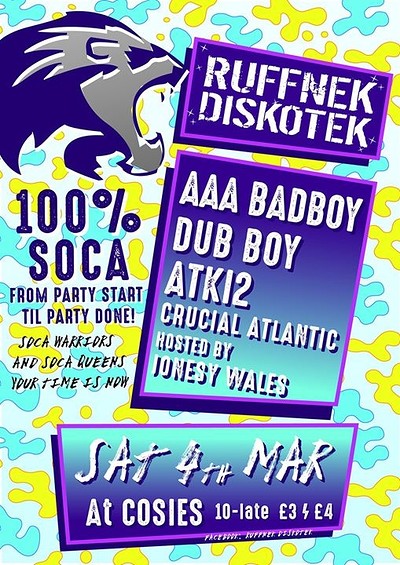 Ruffnek Diskotek Soca Special at Cosies