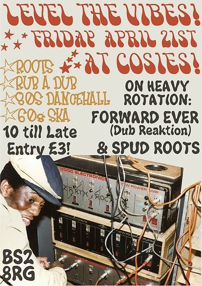 Level The Vibes Part 4 with guest Forward Ever at Cosies