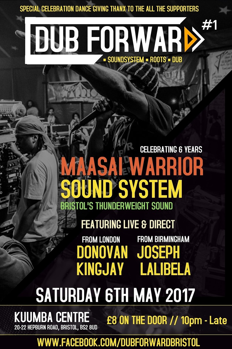 Dub Forward #1 / Maasai Warrior Sound System at Kuumba