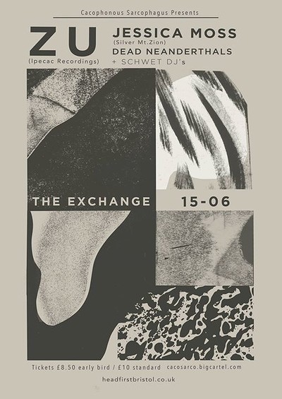 Zu, Jessica Moss  & Dead Neandertha at Exchange