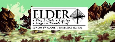 Elder // King Buffalo // Sigiriya // Sgt. T'hoof at The Fleece