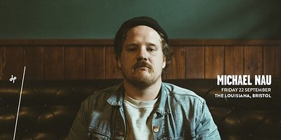 Michael Nau at The Louisiana