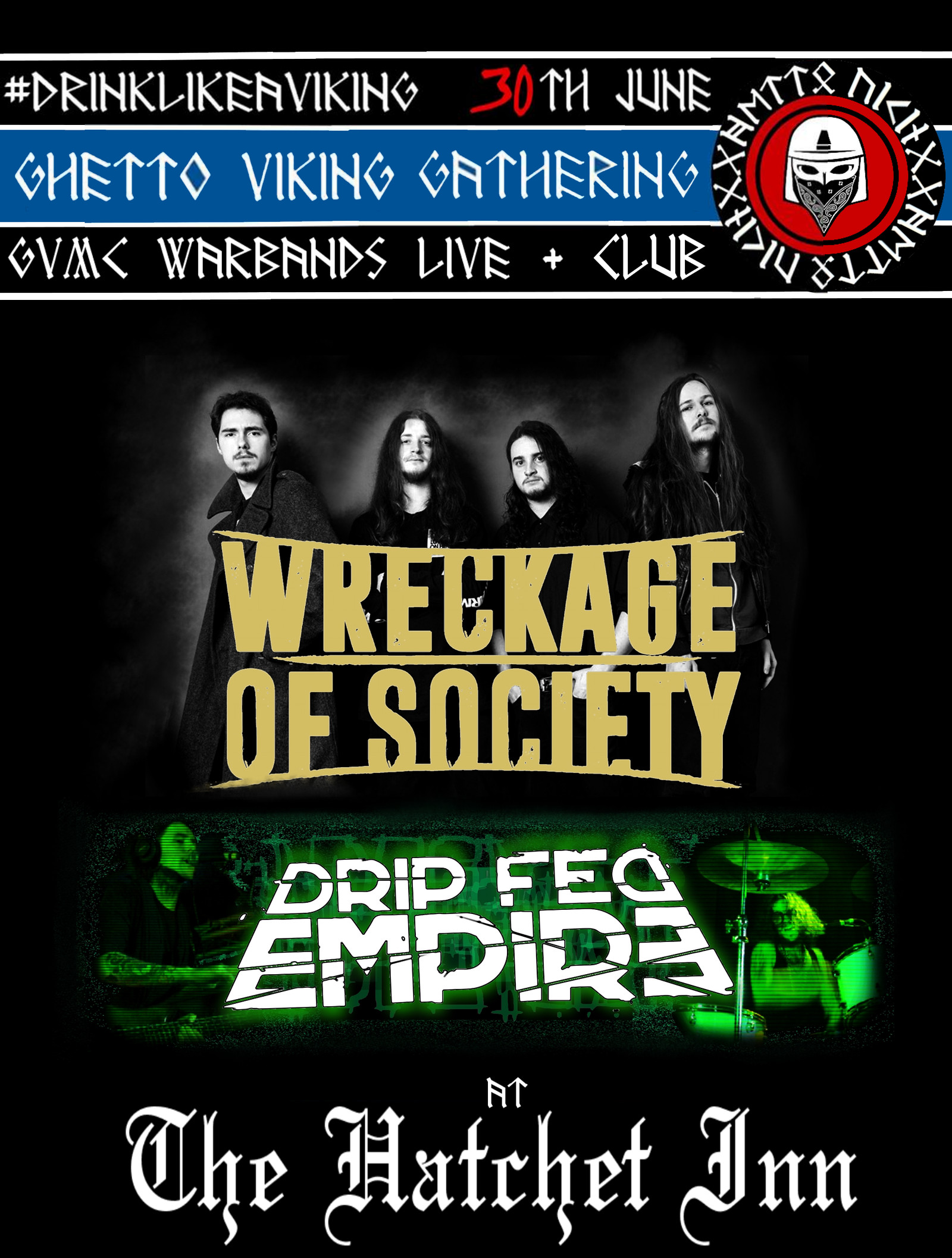 Ghetto Viking Gathering // June 30th at The Hatchet Inn