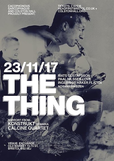 The Thing, KonstruKt & Calcine Quartet at Exchange