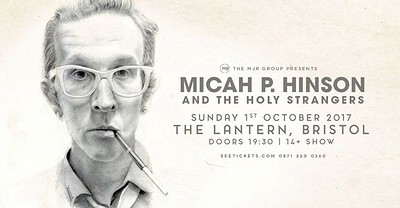 Micah P. Hinson and The Holy Strangers at The Lantern
