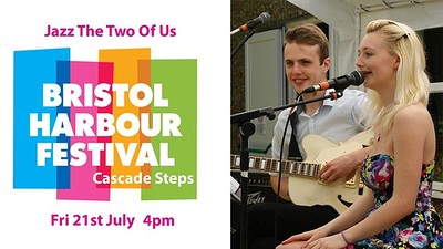 Jazz The Two Of Us play Bristol Harbour Festival at Cascade Steps, Bristol Harbour Side