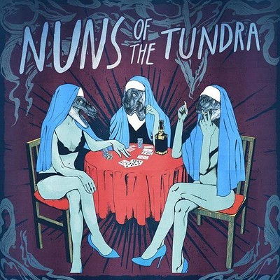 Nuns of the Tundra, Haze, OSCA // Mr Wol at Mr Wolfs
