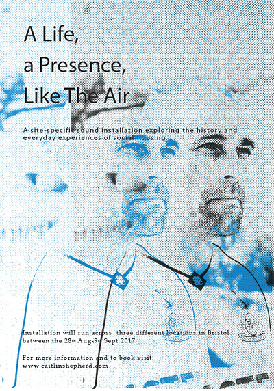 A Life, A Presence, Like the Air at Bristol