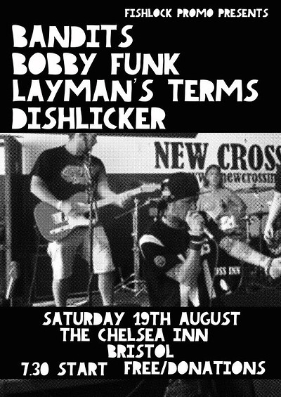 Bandits / Bobby Funk / Layman's Terms at The Chelsea Inn