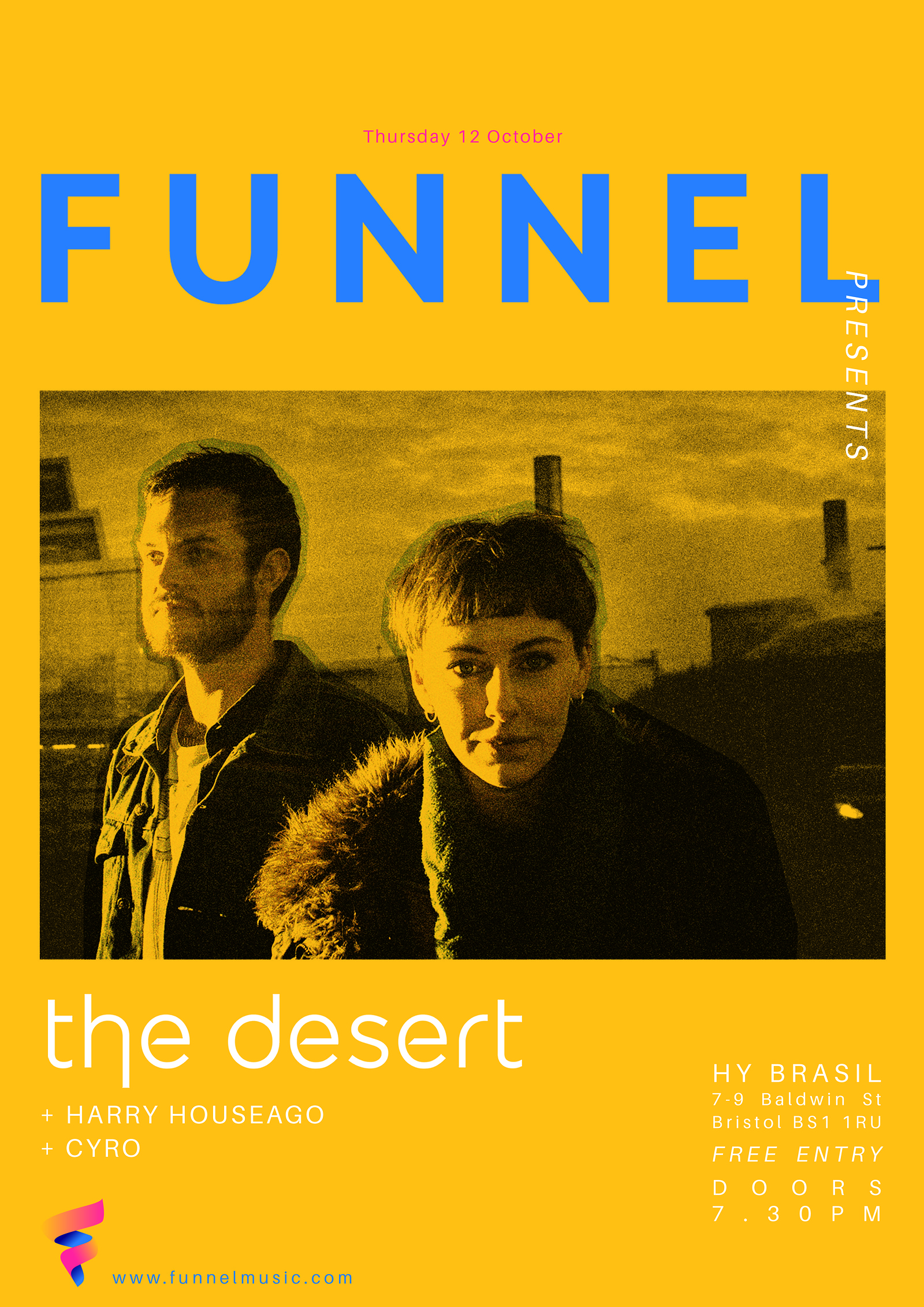 Funnel pres. The Desert, Harry Houseago & Cyro at Hy-Brasil Music Club