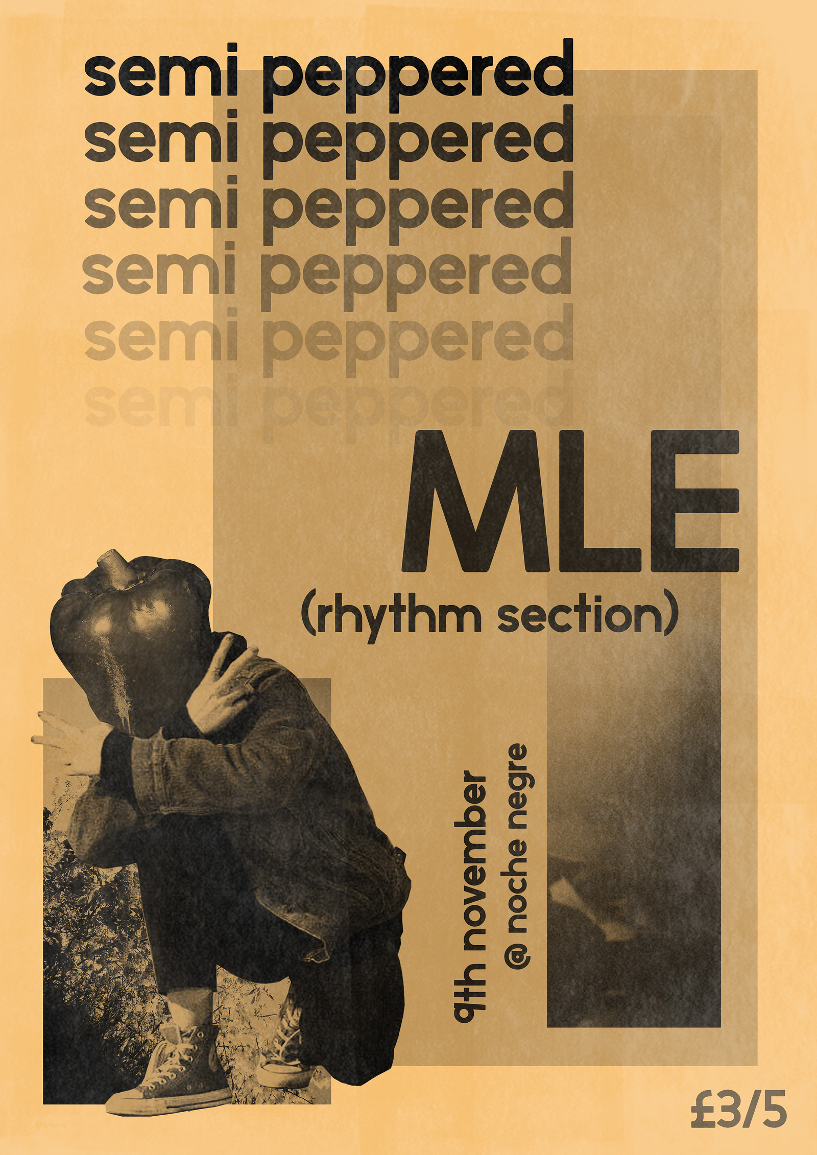 Semi Peppered w/ MLE at Noche Negra