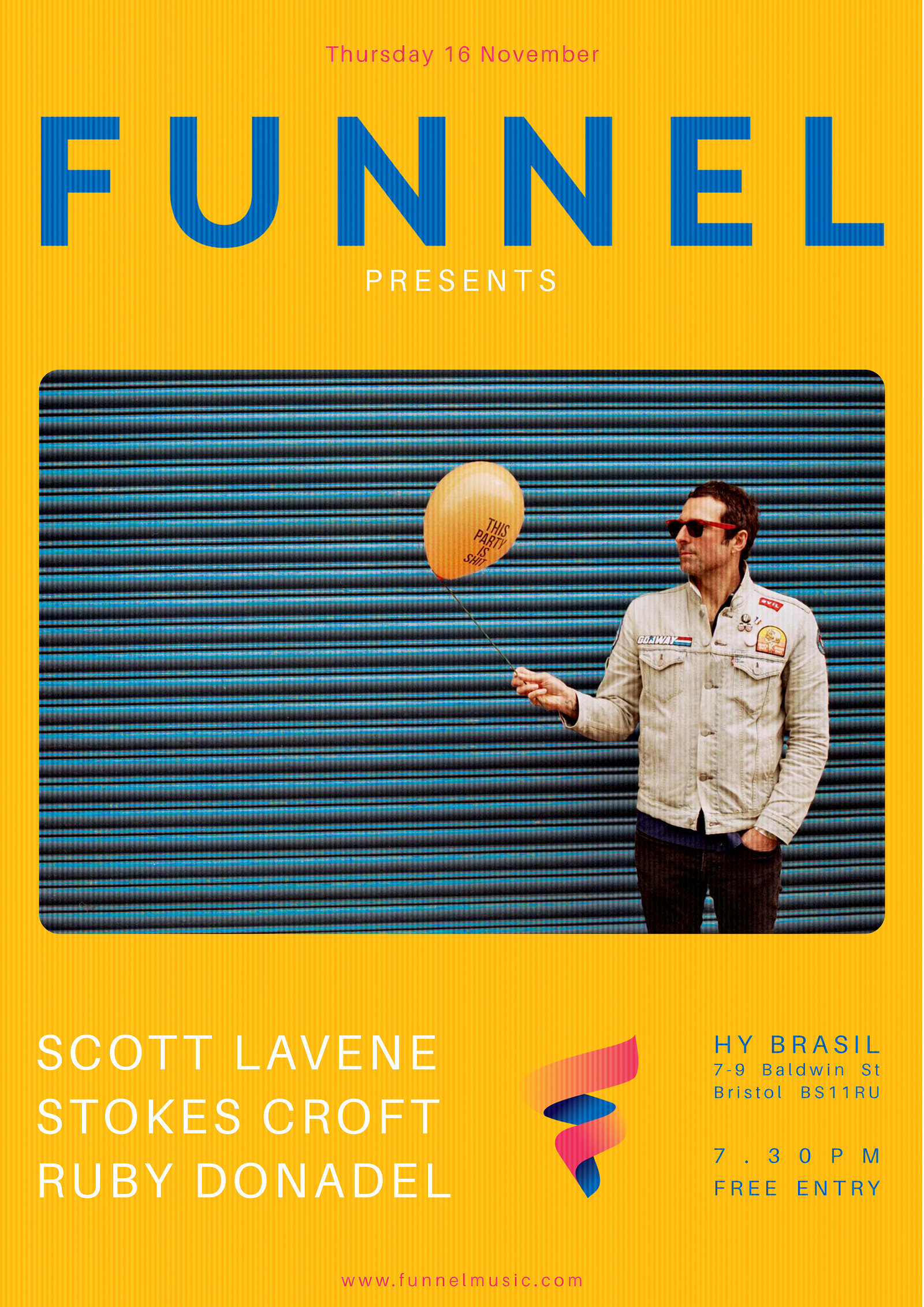 Funnel - Scott Lavene, Stokes Croft, Ruby Donadel at Hy-Brasil Music Club