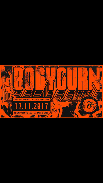 Bodygurn presents Firecracker at Take Five Cafe