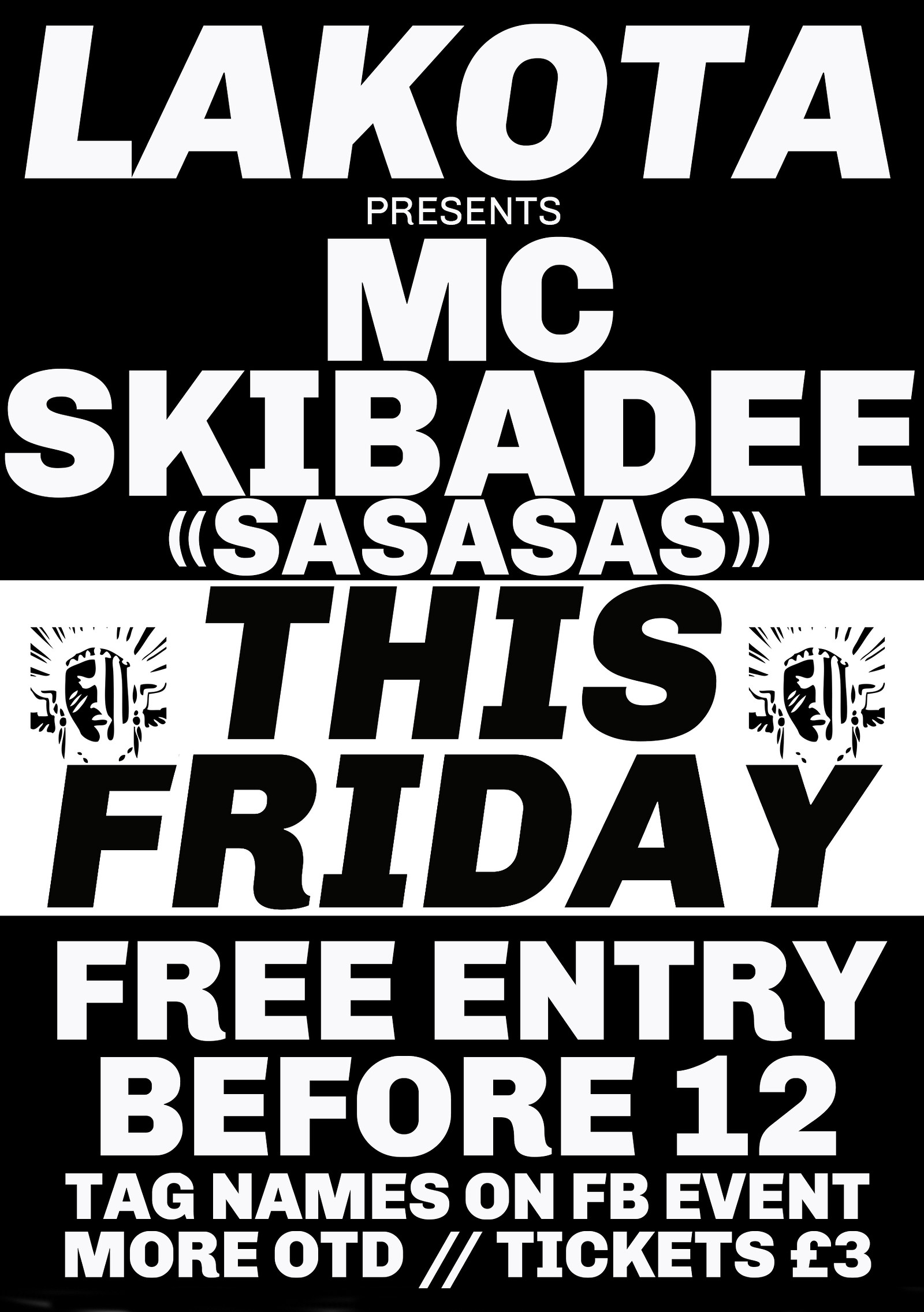 Lakota Presents: Mc Skibadee at Lakota