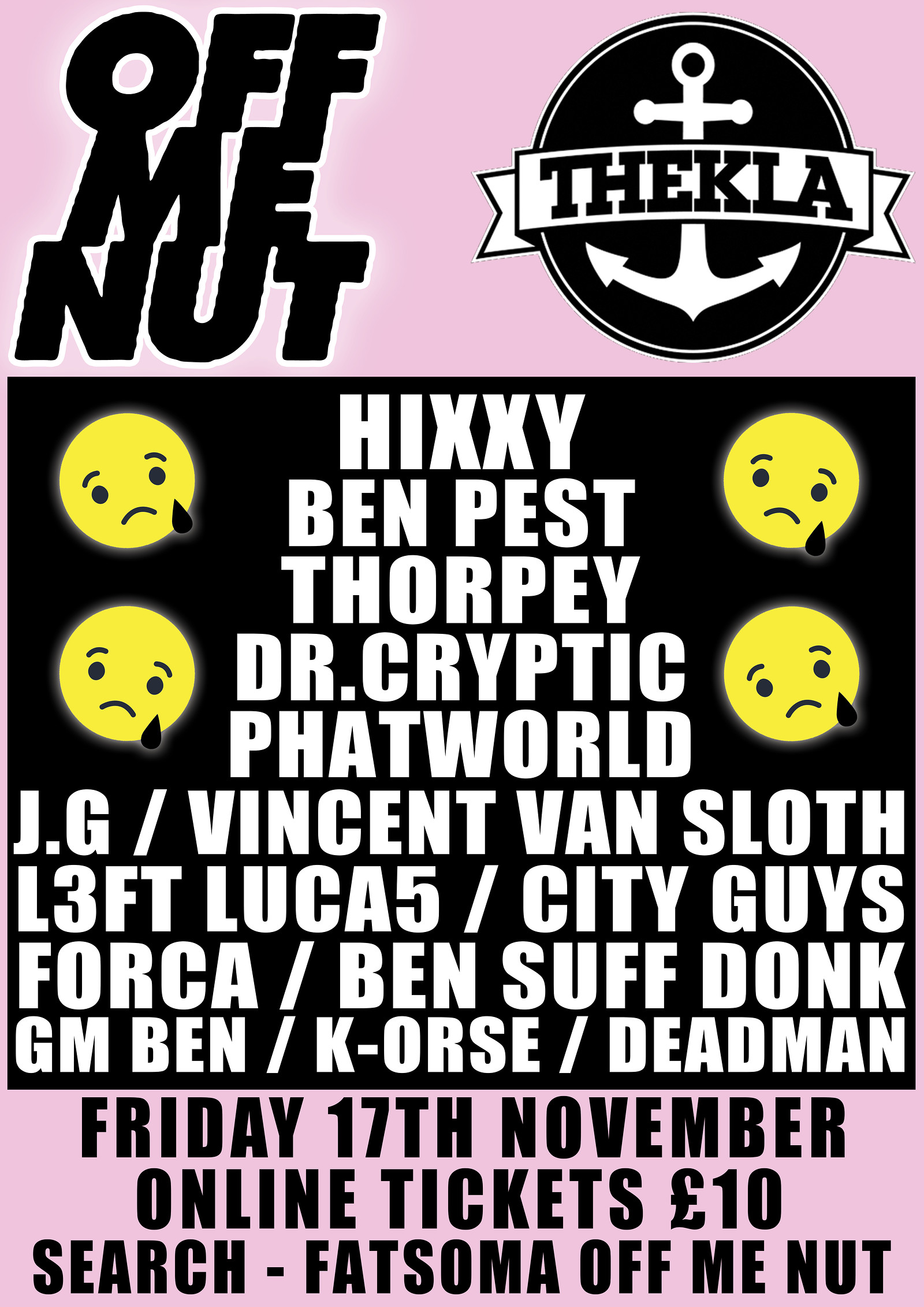 Off me nut at Thekla