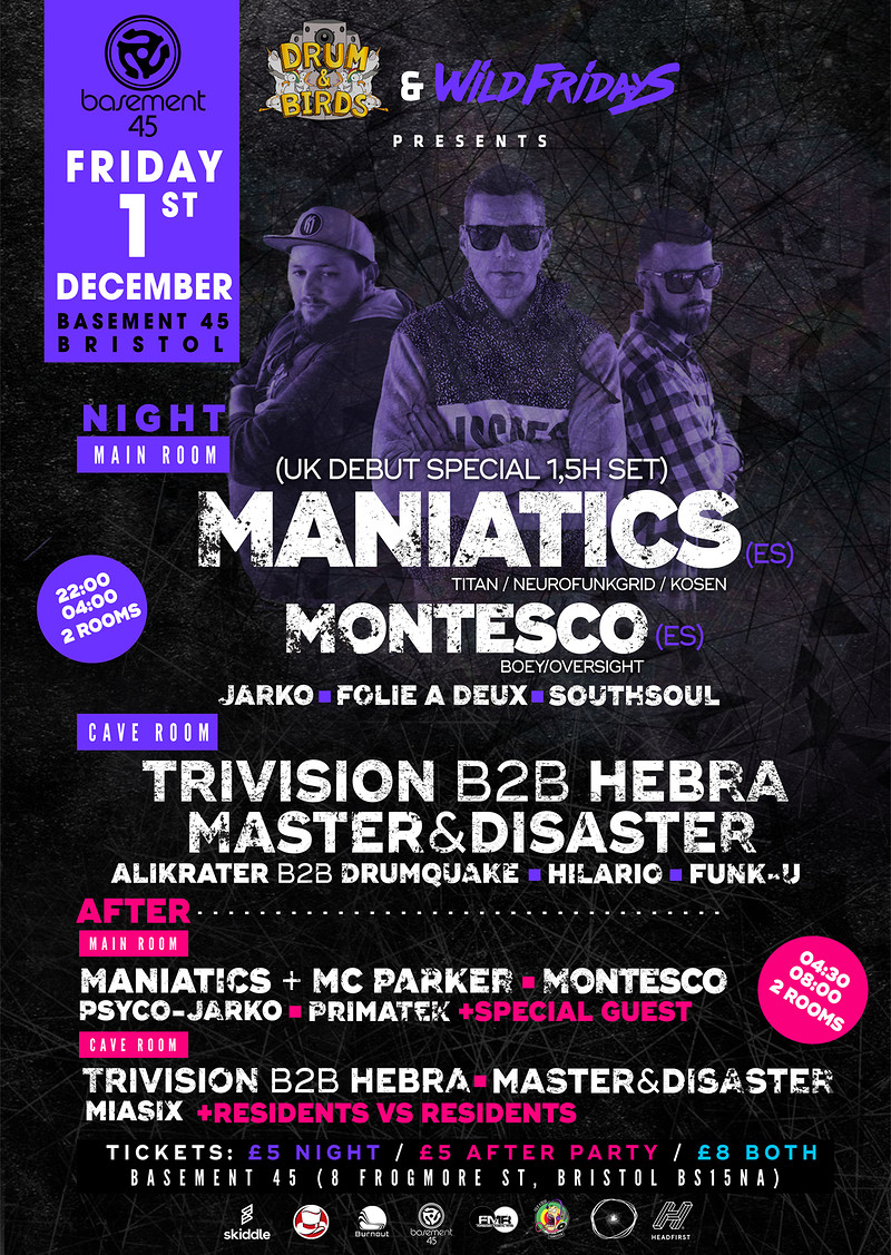 Drum & Birds and Wild Fridays - Maniatics Showcase at Basement 45