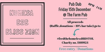 Pub Dub Fundraiser For #feedthehomelessB at The Farm