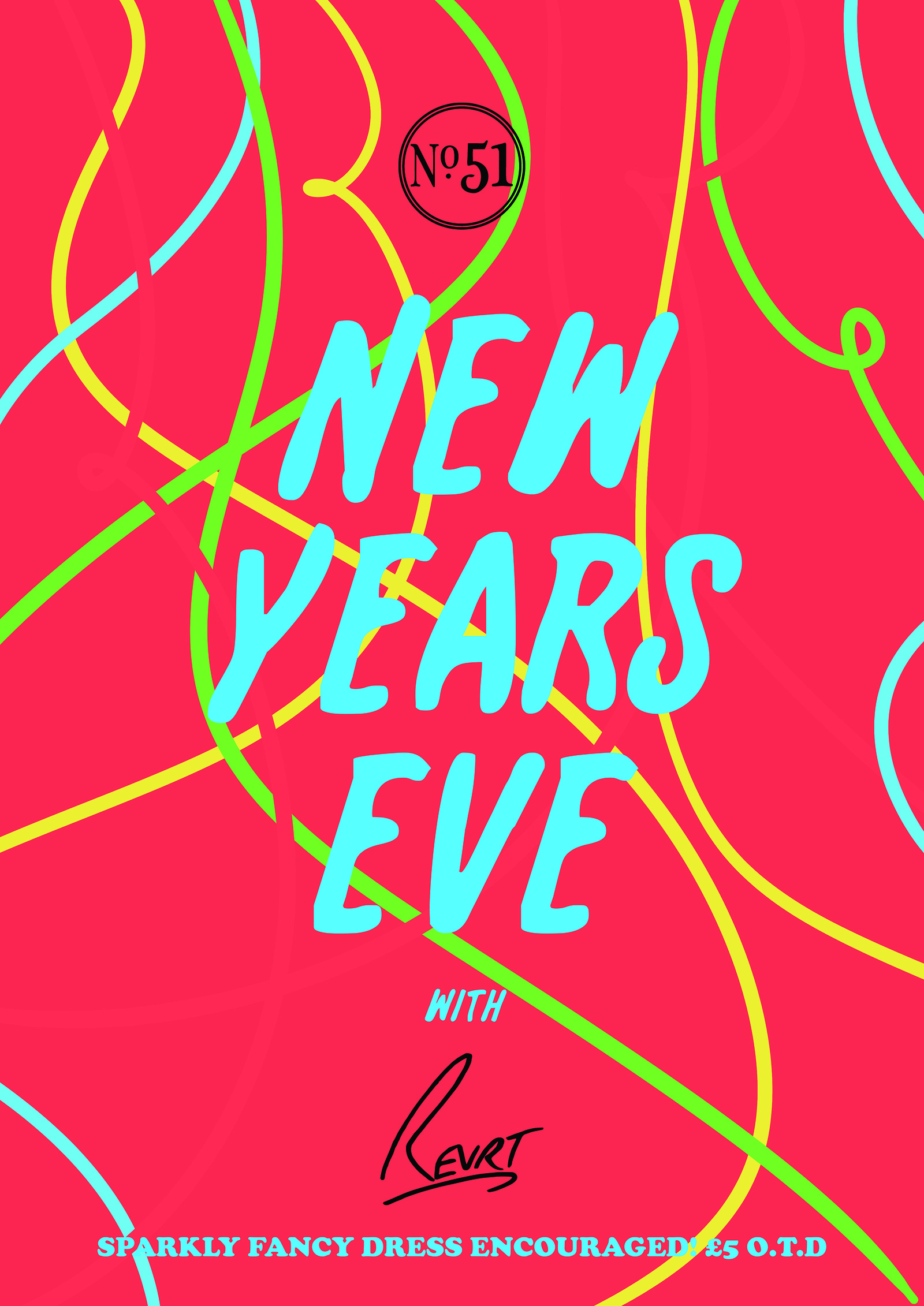 No 51's New Years Eve Special at Number 51