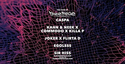 Freerange 10 Years Tour - Bristol w/  Caspa & more at Blue Mountain