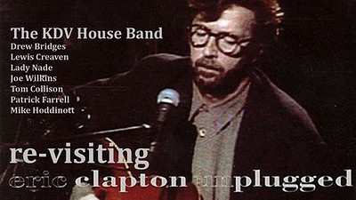 Re-visiting Eric Clapton Unplugged at Kingsdown Vaults