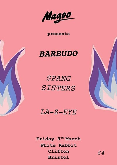 Magoo pres. Barbudo, Spang Sisters + La-Z-Eye at The White Rabbit