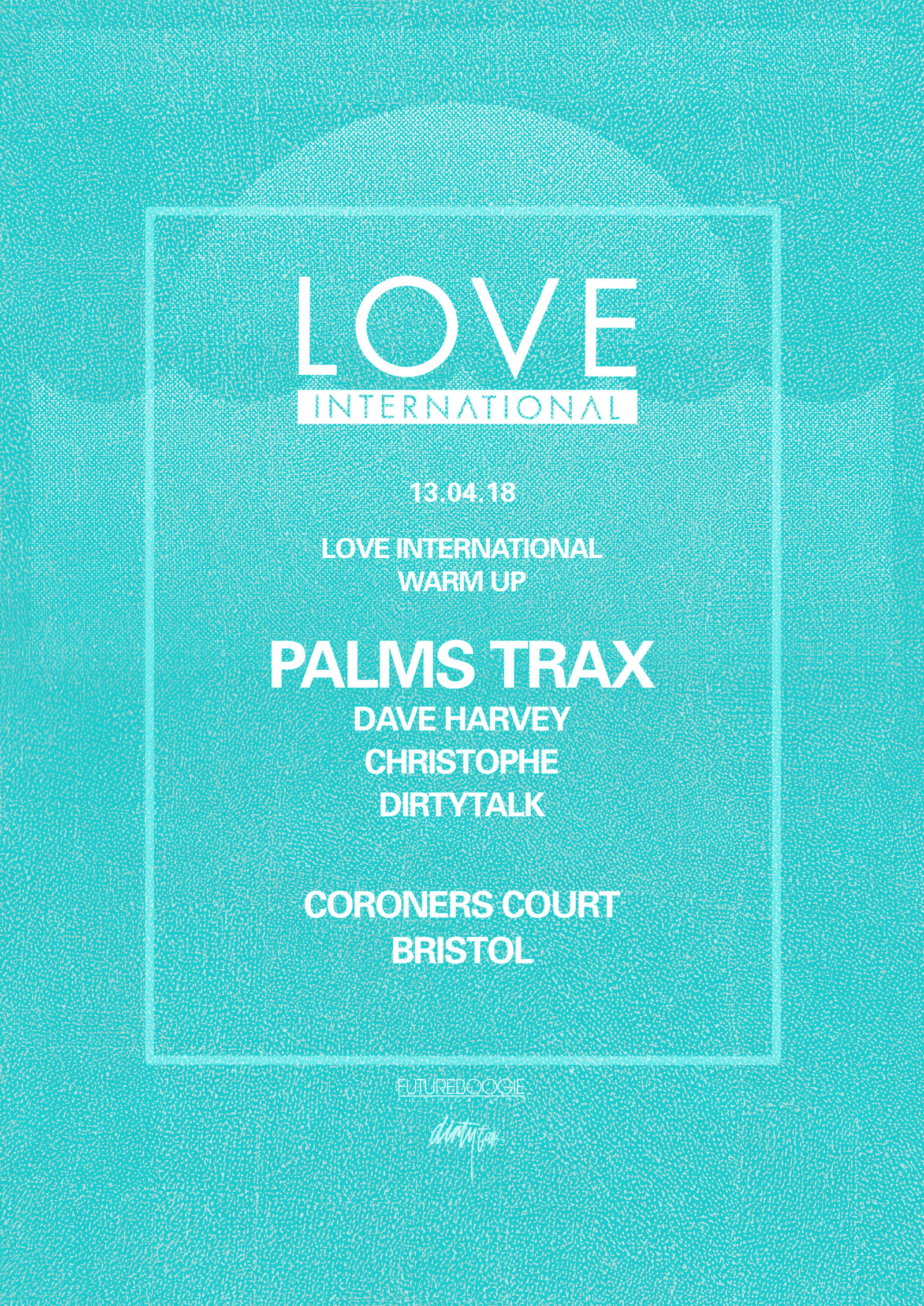 Love International presents: Palms Trax at The Coroner's Court