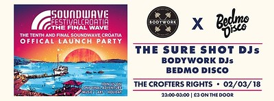 Bodywork x Bedmo Disco Soundwave Croatia at Crofters Rights